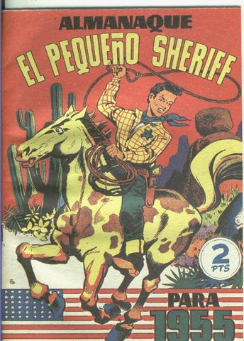 Facsimil: El Pequeño Sheriff almanaque para 1955: Kit hace justicia