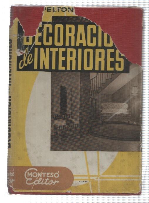 Decoracion y restauracion de interiores (sobrecubierta con rotos segun imagen)