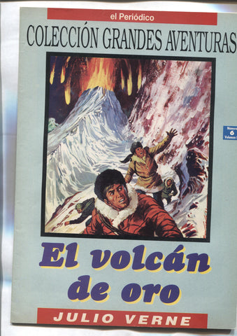 Grandes Aventuras tomo tercero numero 06: El volcan de oro