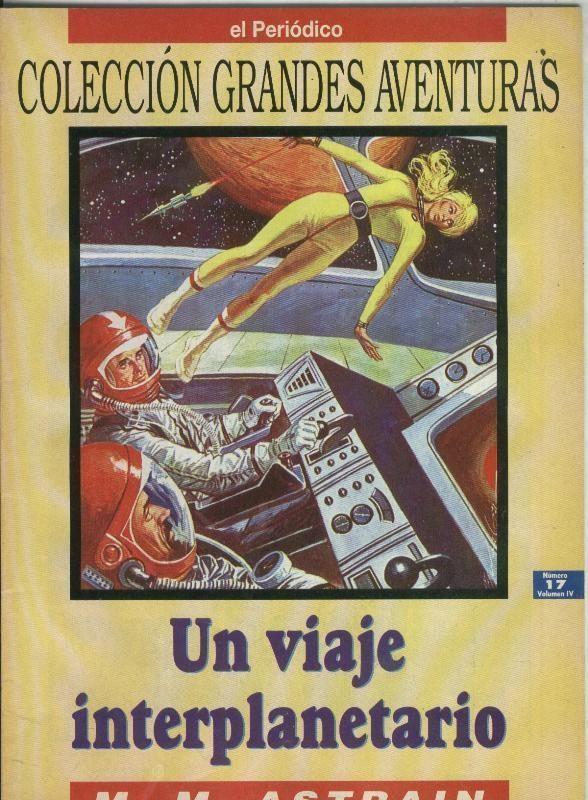 Coleccion El Periodico: Grandes Aventuras volumen 4 numero 17: Un viaje interplanetario