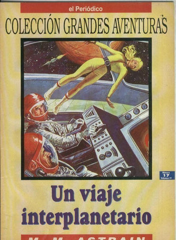 Coleccion El Periodico: Grandes Aventuras volumen 4 numero 17: Un viaje interplanetario