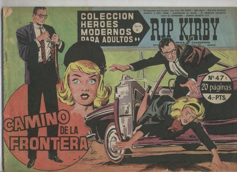 Heroes Modernos serie C: Rip Kirby numero 47 (numerado 2 en interior cubierta trasera)