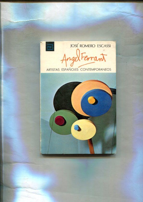 Artistas Españoles Contemporanesos numero 64: Angel Ferrant