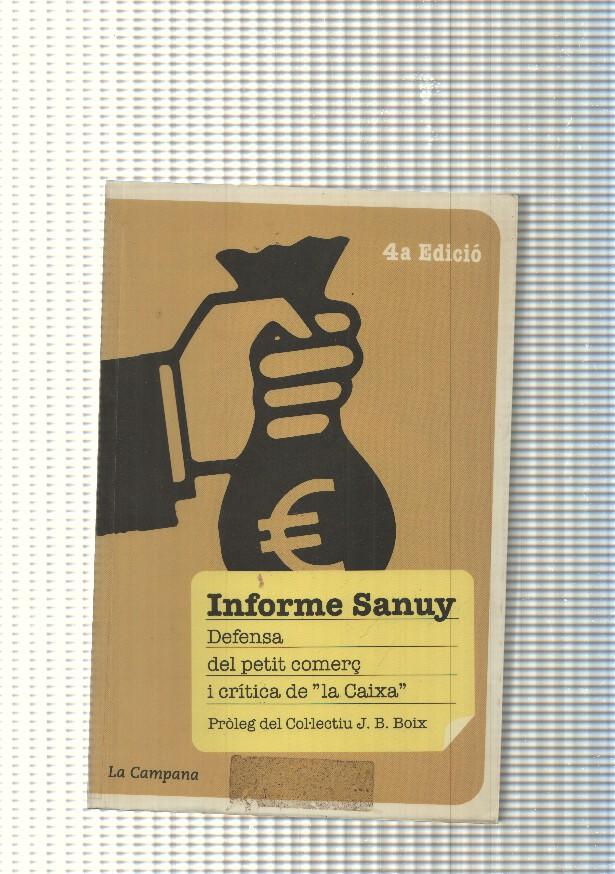 Informe Sanuy. Defensa del petit comerç i critica de La Caixa