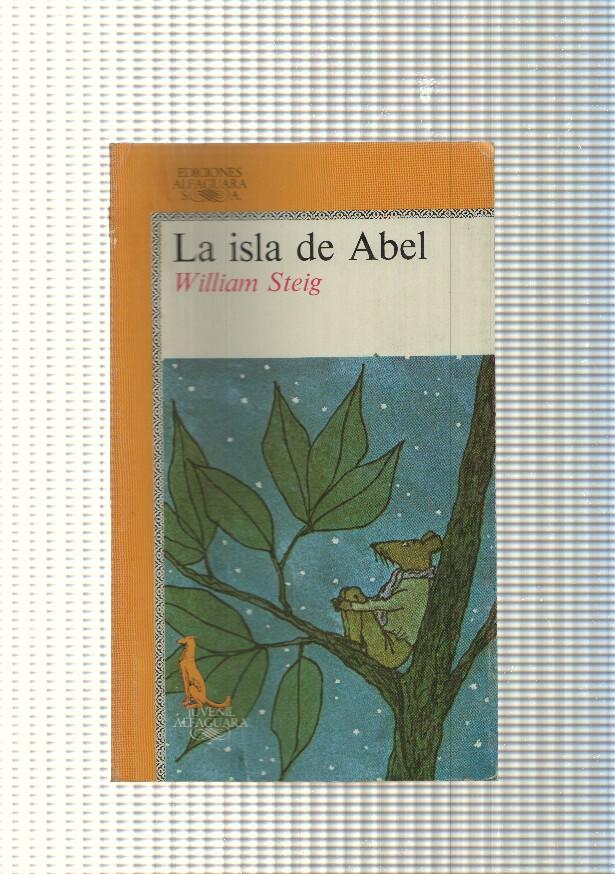 coleccion juvenil Alfaguara num. 01: La isla de Abel