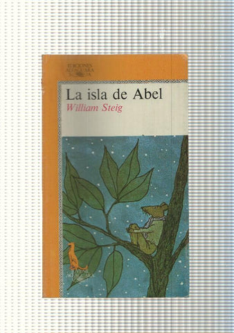 coleccion juvenil Alfaguara num. 01: La isla de Abel