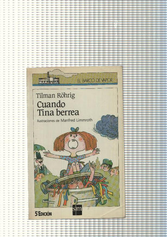 El barco de vapor num. 46: Cuando Tina berrea
