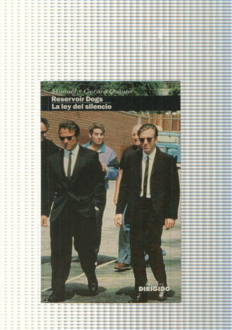 Libros dirigido num. 44: Reservoir Dogs- La ley del silencio