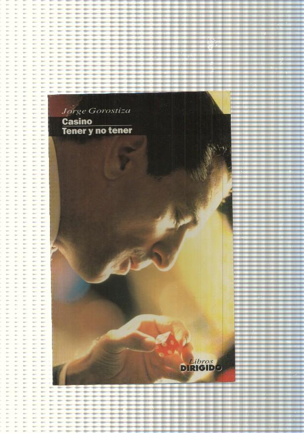 Libros dirigido num. 37: Casino Tener y no tener