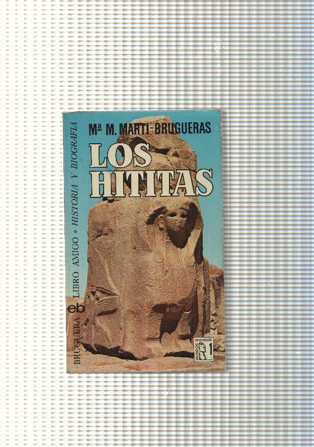 Libro amigo num. 437: Los Hititas