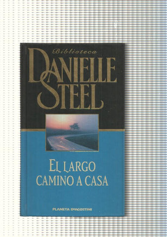 Biblioteca Danielle Steel : El largo camino a casa