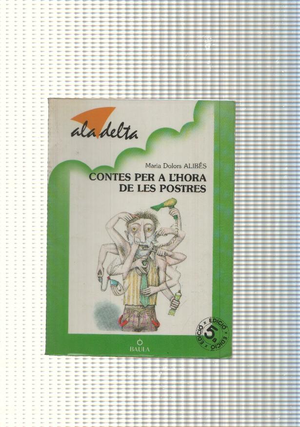 Ala Delta num. 01: Contes per a l hora de les postres