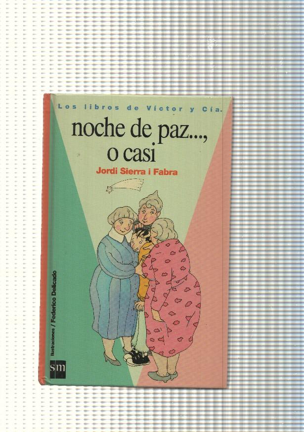 Los libros de Victor y Cia.: Noche de paz... o casi