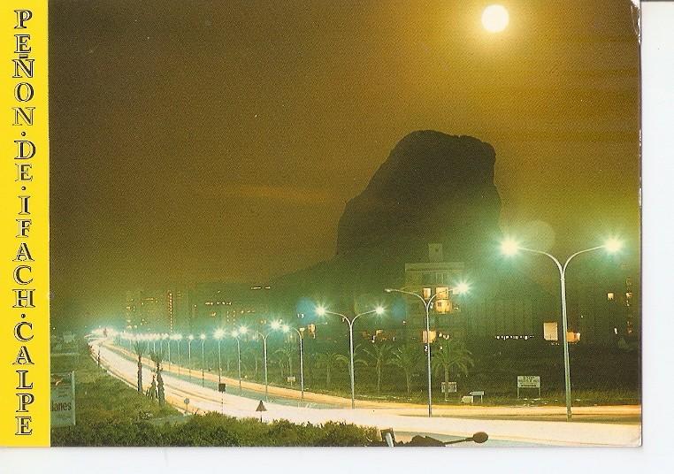Postal 049984 : Calpe (Alicante). Peñon de Ifach a la Luz de la Luna