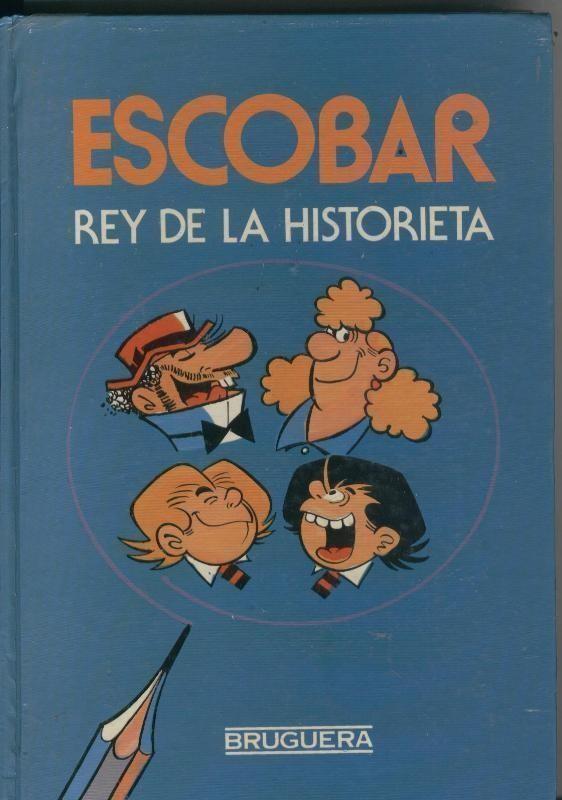 Escobar rey de la historieta (leve marca golpe en canto cubierta)