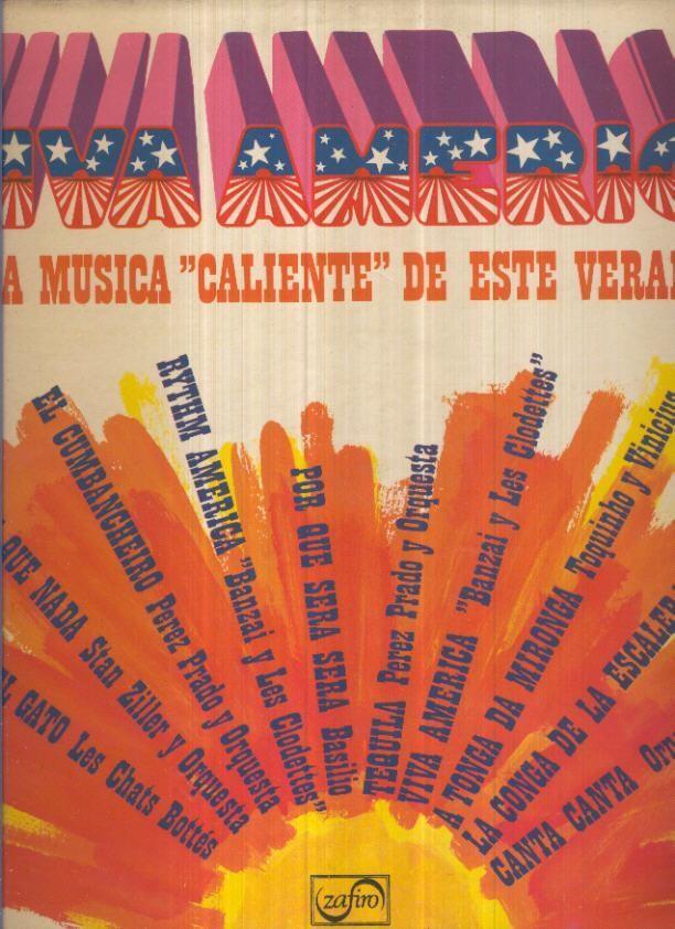 Disco Vinilo LP 33rpm: VIVA AMERICA - La Musica Caliente de este Verano (Recopilatorio)