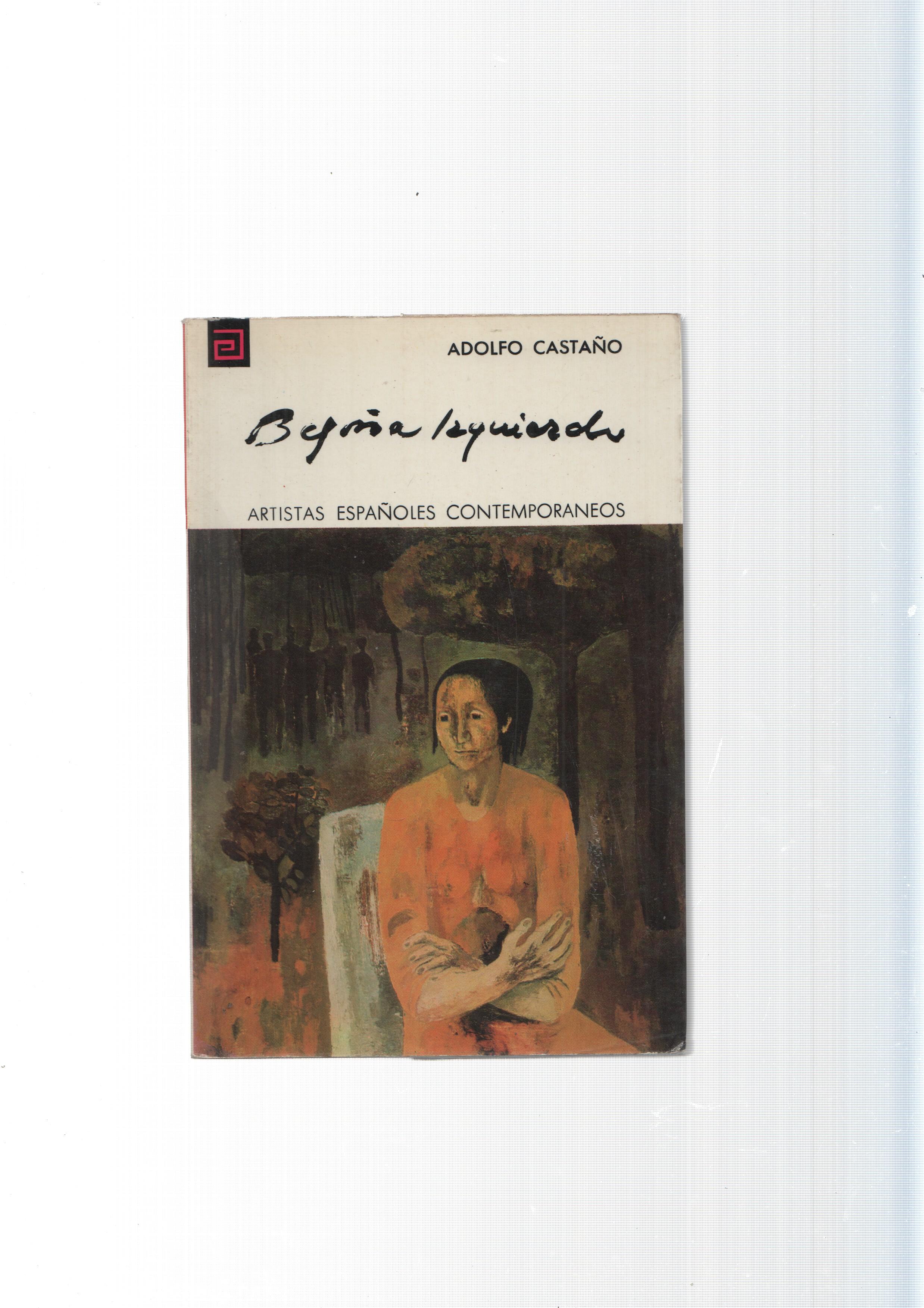 Artistas Españoles Contemporaneos numero 63: Begoña Izquierdo
