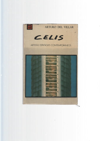 Artistas Españoles Contemporaneos numero 122: Agustin Celis