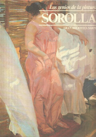 Gran biblioteca Sarpe: Los genios de la pintura num. 04: Sorolla