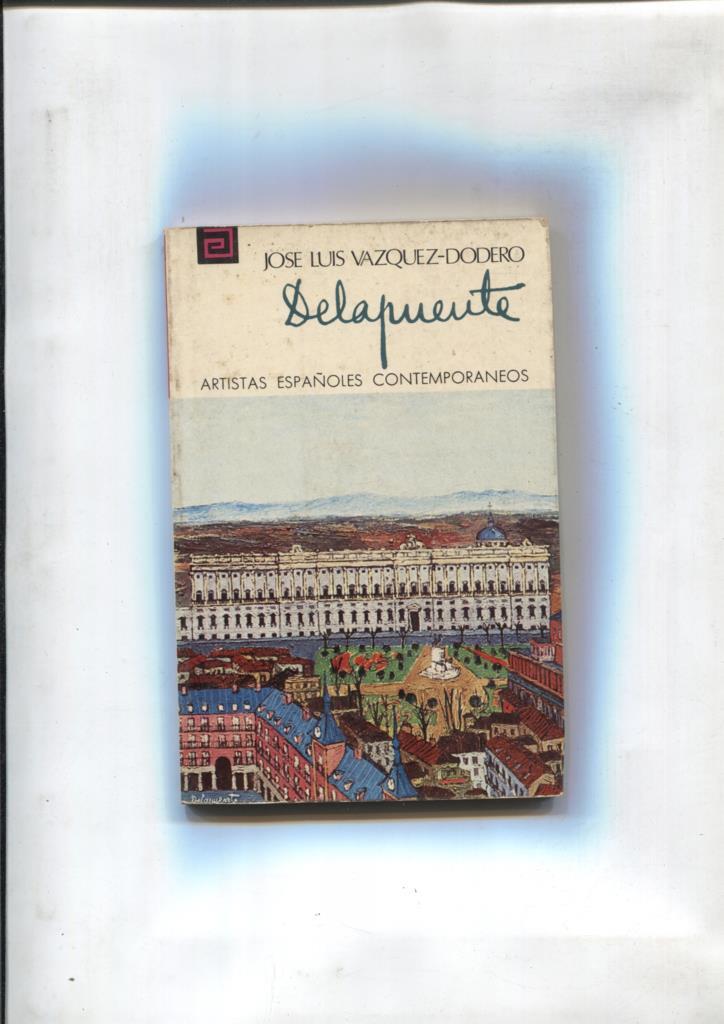 Artistas Españoles Contemporaneos numero 57: Fernando Delapuente