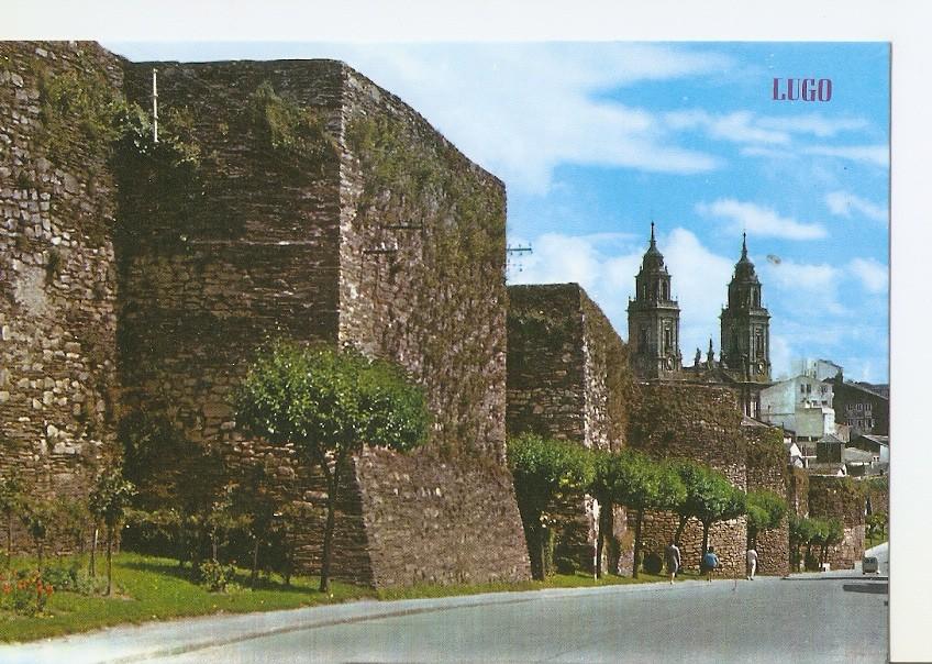 Postal 030407 : Lugo Muralla Romana al Fondo Catedral