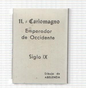 Caja de Cerillas: Carlomagno Emperador de Occidente,, Siglo IX . dibujo de Abelenda