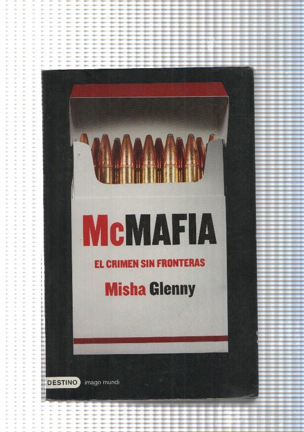 Coleccion Imago mundi vol. 138: McMafia el crimen sin fronteras