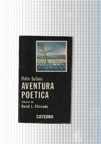 coleccion Letras Hispanias num. 135: Aventura Poetica ( de Pedro Salinas )