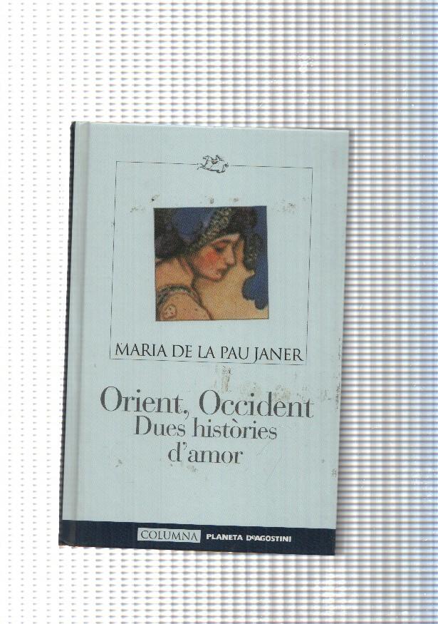 Els millors llibres de l any : Orient, Occident. Dues histories d amor