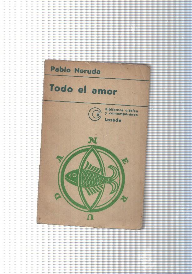 Biblioteca clasica y contemporanea num. 377: Todo el amor