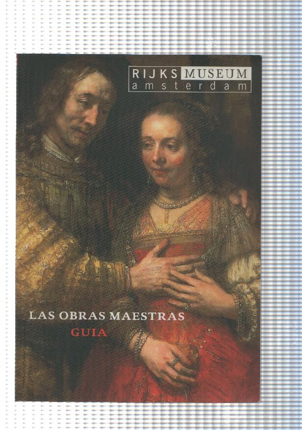 Las obras maestras. guia ( Rijks museum Amsterdam )