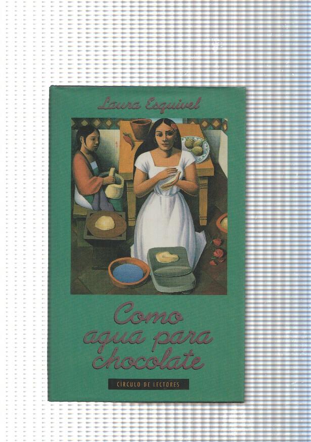 Como agua para chocolate