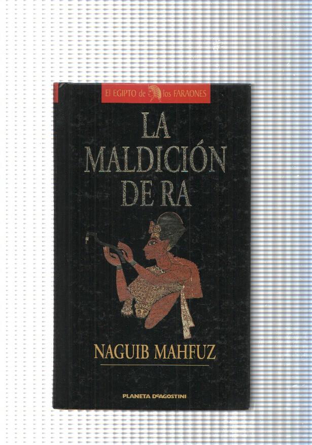El Egipto de los Faraones: La maldicion de Ra