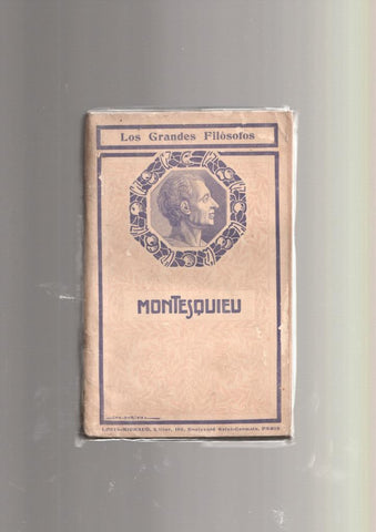 Los grandes filosofos: Montesquieu (ejemplar aviejado)