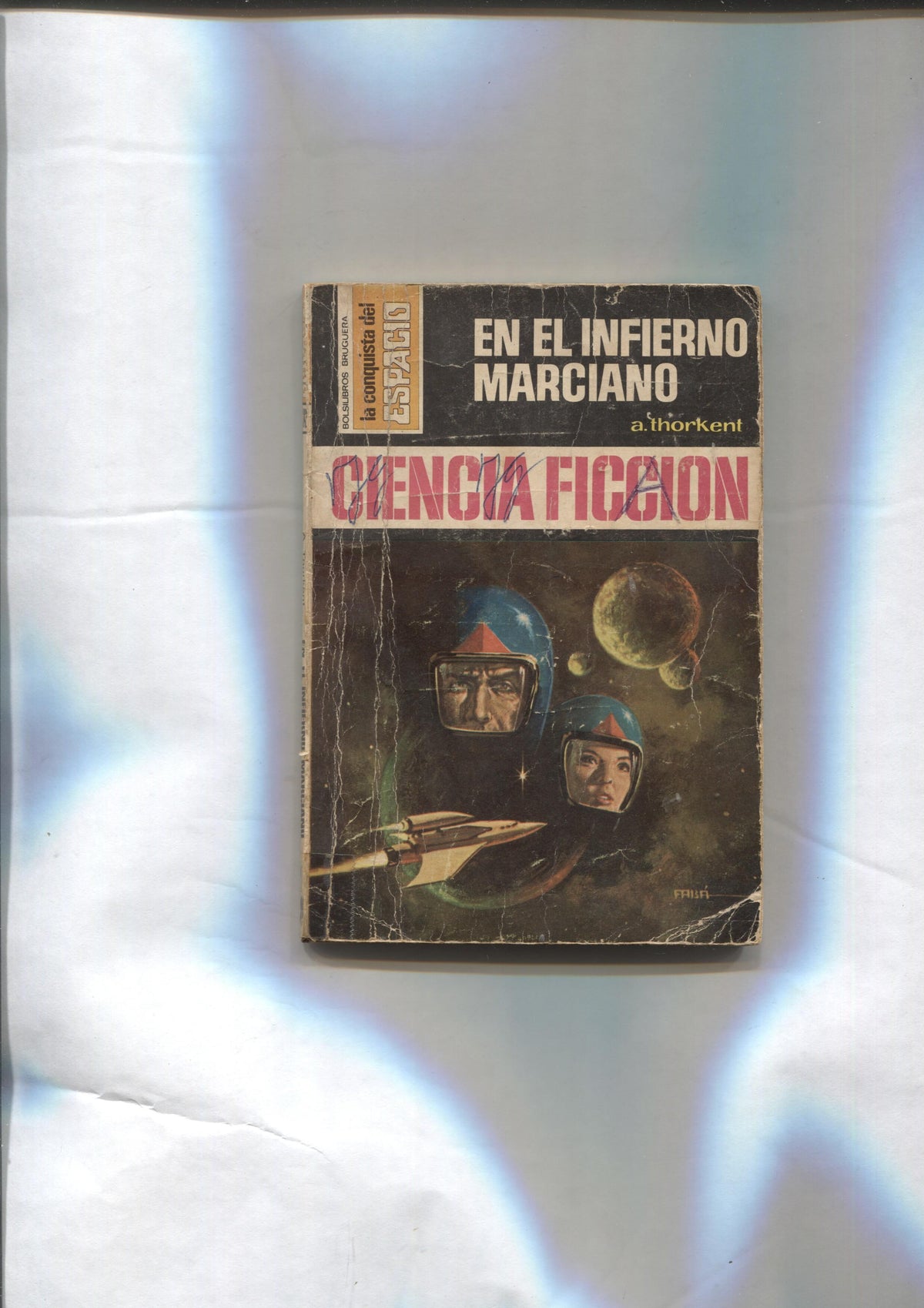 La Conquista del Espacio numero 0342: En el infierno marciano (aviejada)