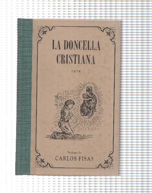 La doncella cristiana 1874 (edicion facsimil)