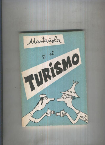 Humor: Muntañola y el turismo