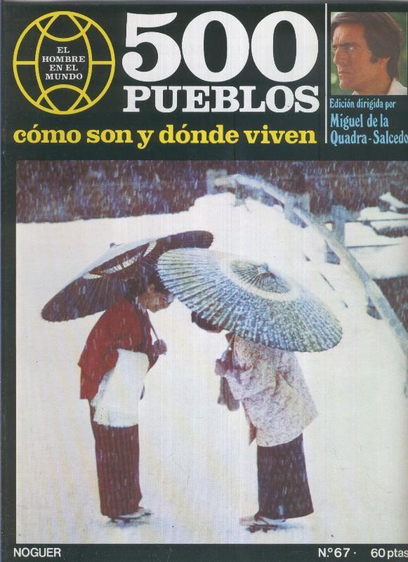 500 pueblos: como son y donde viven: fasciculo numero 067