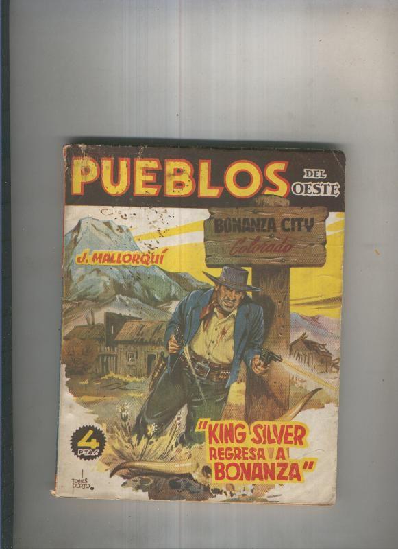 Pueblos del Oeste:Bonanza City,Colorado:King Silver regresa a Bonanza