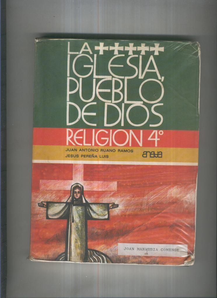 La Iglesia, Pueblo de Dios.Religion, cuarto curso