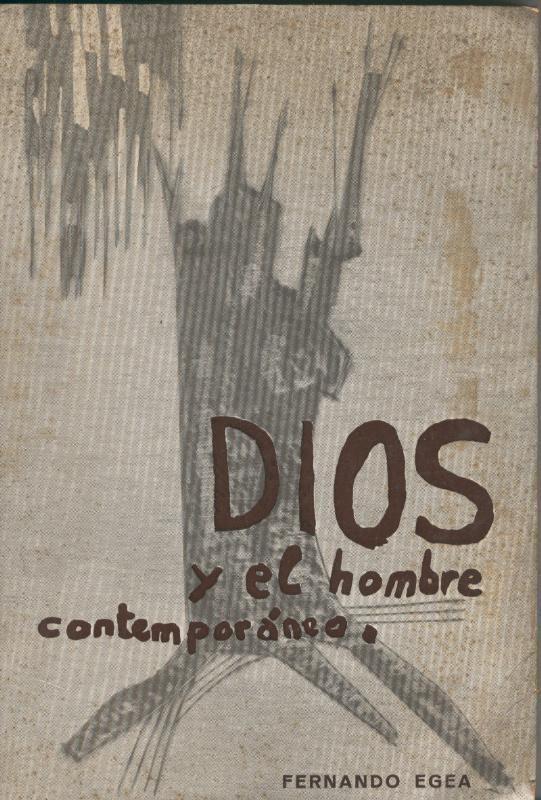 Pueblos de Dios numero 02: Dios y el hombre contemporaneo