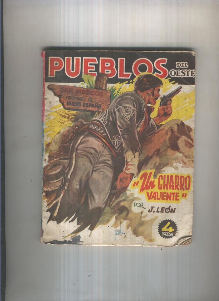 Pueblos del Oeste numero 09: San Marcos, Un charro valiente