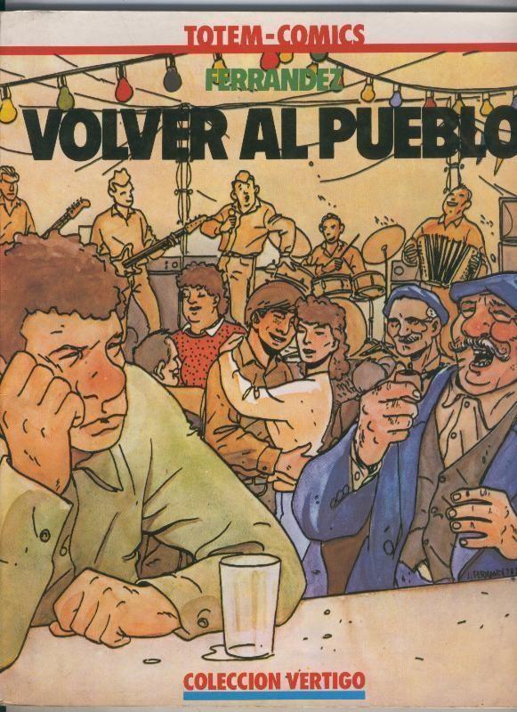 Coleccion Vertigo numero 07: Volver al pueblo