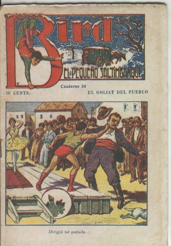 Bird el pequeño saltimbanqui numero 34: El goliat del pueblo