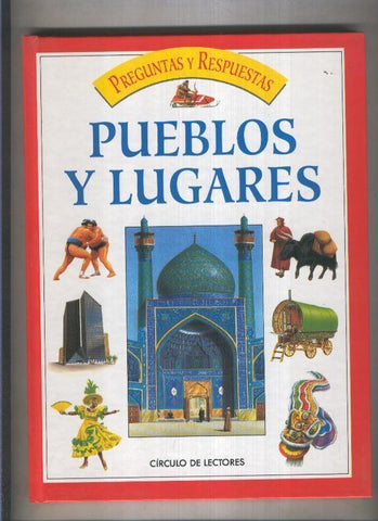 Preguntas y respuestas volumen 06: Pueblos y lugares