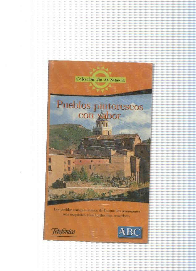 Coleccion Fin de semana numero 09: Pueblos pintorescos con sabor