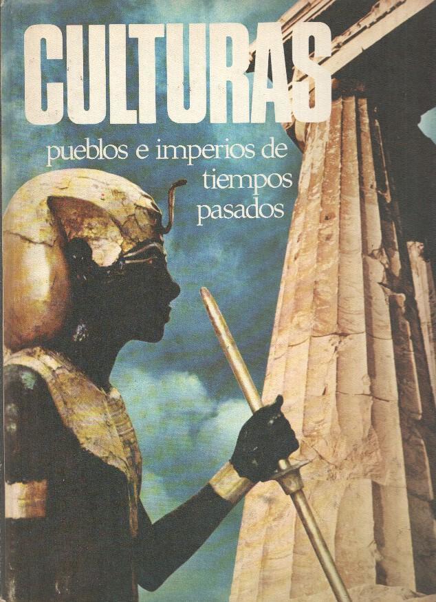 Culturas. Pueblos e imprerios de tiempos pasados