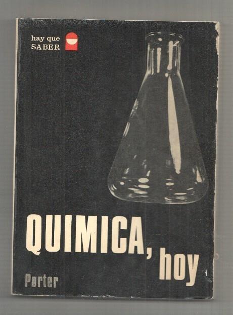 Coleccion Hay que saber numero 2: Quimica, hoy