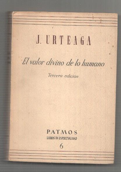 El valor divino de lo humano