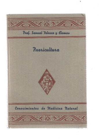 Puericultura: conocimientos de medicina natural